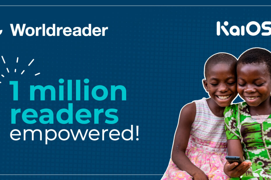 KaiOS Technologies and Worldreader Celebrate Milestone of Empowering 1 Million Readers